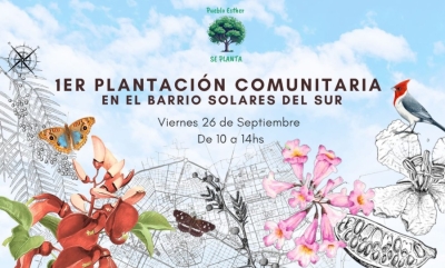 Pueblo Esther celebra sus 130 años con una campaña de forestación en el barrio Solares del Sur