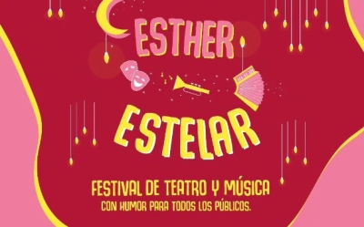 "Esther Estelar" llega a Pueblo Esther con juegos, espectáculos y música para toda la familia