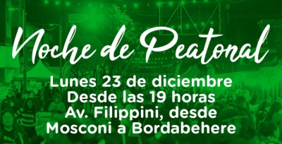ESTE LUNES 23 DE DICIEMBRE HABRÁ &quot;NOCHE DE PEATONAL&quot; EN AVENIDA FILIPPINI