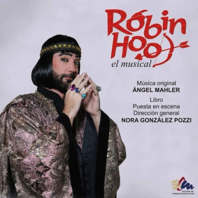 Llega Robin Hood al Teatro El Círculo