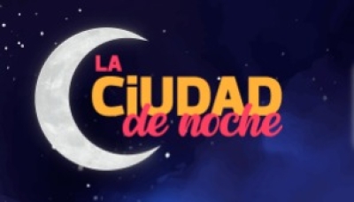 Vuelve &quot;La Ciudad de Noche&quot; a Pueblo Esther con una propuesta imperdible